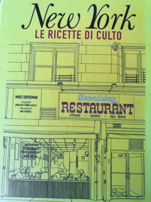 New York - Le ricette di culto